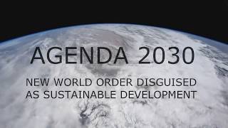 Agenda 2030 translation  New World Order disguised as Sustainable Development [upl. by Henleigh]