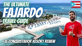 The Ultimate FAJARDO Travel Guide  El Conquistador Review Coquí Water Park Fajardo Bio Bay [upl. by Ahearn]