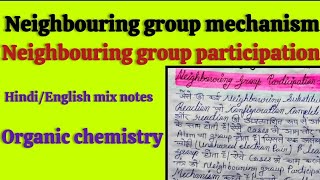 Neighbouring group mechanism  Neighbouring group participation in hindiMSc chemistry hindi notes [upl. by Ecnesse]