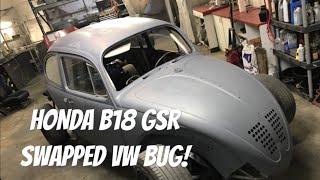 Honda GSR Swapped VW Bug [upl. by Oirtemed948]