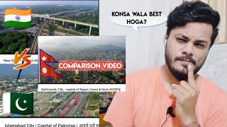 Kathmandu 🇳🇵 Vs New Delhi 🇮🇳 Vs Islamabad 🇵🇰  Capital Comparison  Reaction [upl. by Oirazan986]