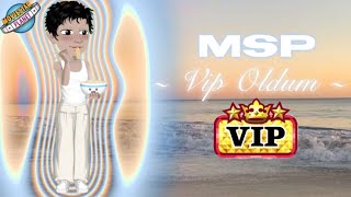 MSP  Vip Oldum ðŸ¤ [upl. by Lebbie]