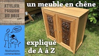 UN PETIT MEUBLE EN CHENE version longue avec toutes les explications [upl. by Natanoj]