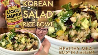 KOREAN FUSION BROWN RICE SALAD BOWL  BEST QUICK SIMPLE HEALHTY MEAL  현미밥 야채 샐러드 [upl. by Bedelia937]