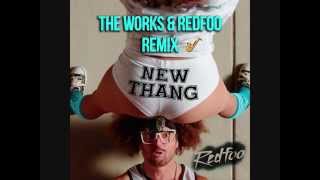 Redfoo  New Thang The Works amp Redfoo Remix Official Remix [upl. by Aeduj]