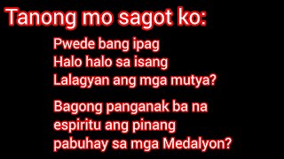 Mga katanungan sa Medalyon Mutya Leklai [upl. by Garling520]