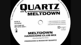 Quartz  Meltdown Hardcore Club Mix [upl. by Gib86]