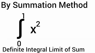 Summation Method for ∫x2 dx [upl. by Bartholomew]