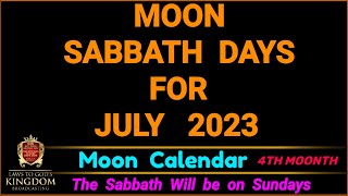 Sabbath Days for July 2023  Lunar Sabbath [upl. by Josh811]