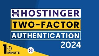 Hostinger Two Factor Authentication  How To Enable Two Factor Authentication In Hostinger [upl. by Edras]