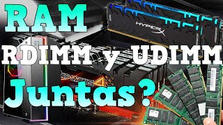 Se Puede Poner Una Memoria Ram RDIMM y UDIMM Juntas Buffered amp Unbuffered✅ [upl. by Anaj]