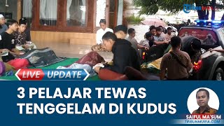 Pelajar di Yayasan Assaidiyyah Kudus Asal Pati dan Jepara Meninggal usai Bermain Perahu saat Banjir [upl. by Htebsil]