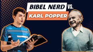 Kritik des kritischen Rationalismus  BibelNerd vs Karl Popper [upl. by Noraed]