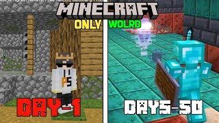 I Survived 50 Days In Minecraft Only World ll minecraft [upl. by Hannazus]