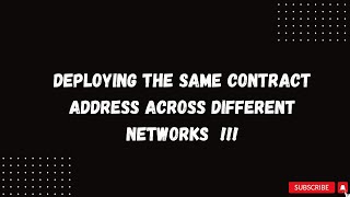 Deploy smart contract on multiple networks with same contract address [upl. by Damara]