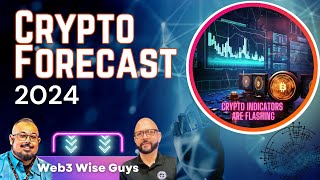 Big Crypto Forecast 2024 Unbelievable Cryptocurrency Predictions You Cant Miss [upl. by Ahslek229]