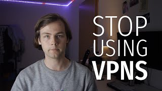 Stop using VPNs for privacy [upl. by Olimac]