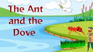 The Ant and The Dove Story in English for Kids Moral Lesson Story Story 4 23 July 2024 [upl. by Omsare]