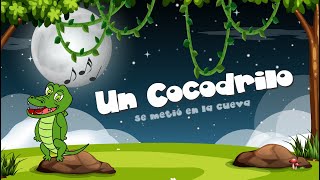 Un Cocodrilo  Infantil [upl. by Arytas858]