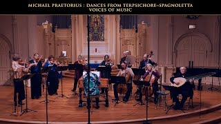 Praetorius Dances from Terpsichore Spagnoletta Voices of Music 4K UHD [upl. by Osber50]