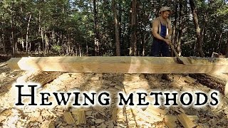 A few hewing methods [upl. by Silden682]