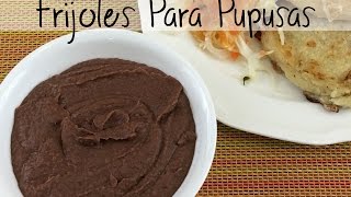 Frijoles Para Pupusas [upl. by Waring]