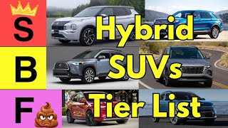 2024 Hybrid SUVs Tier List [upl. by Anerehs826]