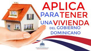 Como SOLICITAR la CASA del GOBIERNO│ APLICAR para la Vivienda del Gobierno Dominicano Online RD [upl. by Schnur]