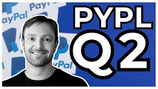 Is The Turnaround Complete for PYPL  Everything You Need to Know  PayPal PYPL Q2 Earnings [upl. by Hakkeber770]