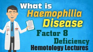 Haemophilia Disease in HindiUrdu Treatment Hemophilia Kya Hai Lecture Inheritance of Factor 8 [upl. by Ahseinod]