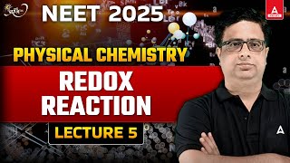 Redox Reactions Class 11 L5  NEET 2025  Physical Chemistry  Prarambh Series [upl. by Zuzana]