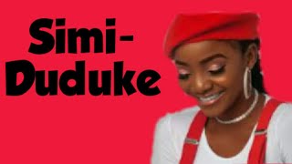 Duduke lyrics by Simi [upl. by Amihsat564]