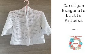 Tutorial Cardigan Esagonale Little Princess  anni 3 [upl. by Carn]