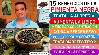 15 BENEFICIOS🧂❤️PIMIENTA NEGRA❤️🧂DIABETES🍰ALOPECIA😮LIBIDO💪 VITÍLIGO MEMORIA⚙️PÉRDIDA PESO🏋️DEPRESIÓN [upl. by Anilesor959]