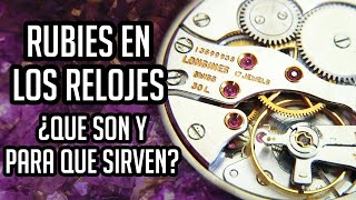 ¿Son Valiosos los Rubíes En Los Relojes  ¿Qué Son y Para Qué Sirven [upl. by Akinnor]