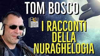 I RACCONTI DELLA NURAGHELOGIA  TOM BOSCO con MANUELA UCCHEDDU  Ground Control to Major Tom [upl. by Lina]