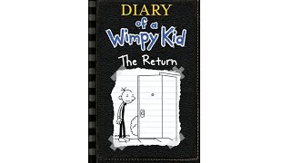 Diary Of A Wimpy Kid The Return [upl. by Ellerrehs]