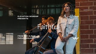 Faithful Paradoxology  Official Music Video  Elevation Worship [upl. by Chiquita]