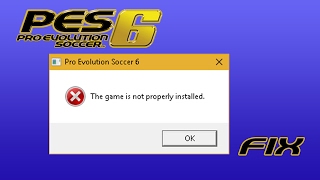 PES 6 The game is not properly installed FIX EASY WAY [upl. by Delainey113]