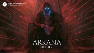 Arkana  Kether New Dawn Collective [upl. by Ahtikal]