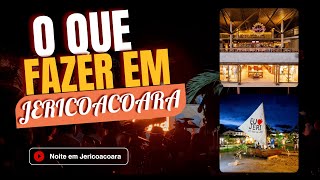 O que fazer a noite em Jericoacoara  Atualizado 2024 [upl. by Binette]