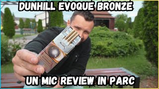 👍 CEVA BUN DE LA DUNHILL 👍  DUNHILL EVOQUE BRONZE  REVIEW [upl. by Inness]