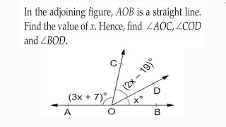 In the adjoining figure AOB is a straight line Find the value of x Hence find angles AOC COD [upl. by Bunde773]