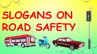 10 Slogans On Road Safety  Road Safety Solgan  Road Safety Rules  Slogan writing  Road Safety [upl. by Hauge]