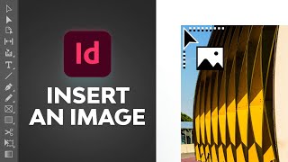 How to Insert an Image in InDesign [upl. by Nimsay]