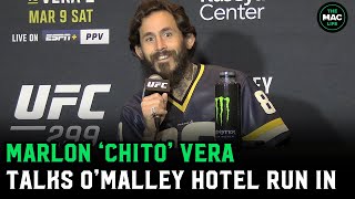 Marlon ‘Chito’ Vera on Sean O’Malley hotel runin “You wanna throw down I don’t give two fs” [upl. by Asertal72]