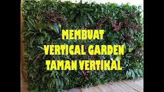 Membuat Taman VertikalVertical Garden dengan karpet geotextile dengan irigasi otomatis Part 1 [upl. by Georgy]