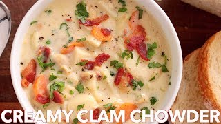 New England Creamy Clam Chowder Soup Recipe  Comfort Food [upl. by Eelyak]