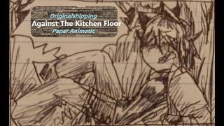 Against The Kitchen Floor  Originalshipping 16 recommended [upl. by Eahs]