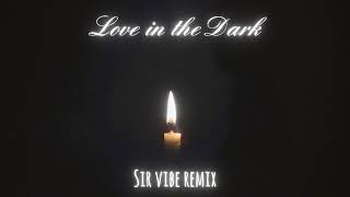 Adele  Love in the Dark Sir Vibe Afro House Remix [upl. by Asp]